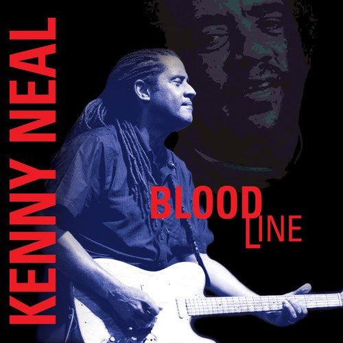 NEAL, KENNY  - BLOODLINE