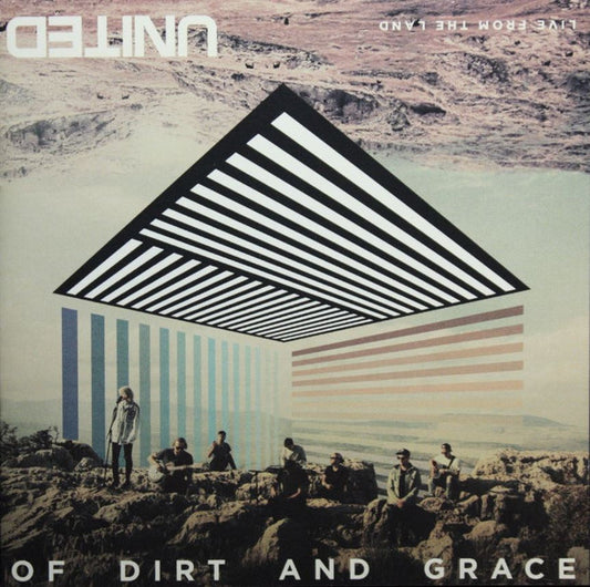 HILLSONG UNITED  - OF DIRT & GRACE: LIVE FROM THE LAND