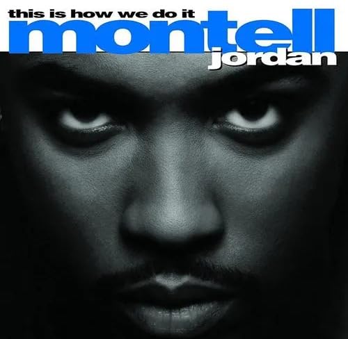 MONTELL JORDAN - THIS IS HOW WE DO IT - LIMITED BLUE COLORED VINYL