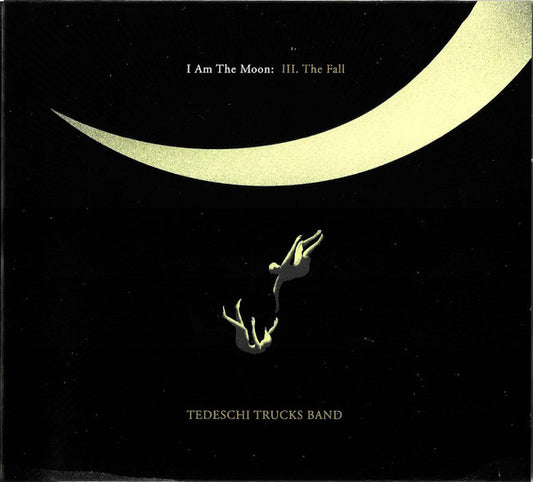 TEDESCHI TRUCKS BAND  - I AM THE MOON: III. FALL