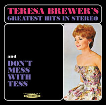 TERESA BREWER - GREATEST HITS IN STEREO & DONT MESS WITH TESS [CD]