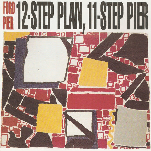 PIER, FORD  - 12-STEP PLAN 11-STEP PIER
