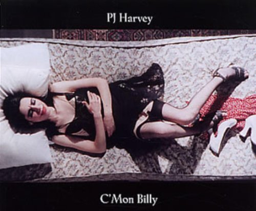 HARVEY, PJ  - C'MON BILLY, PT. 2