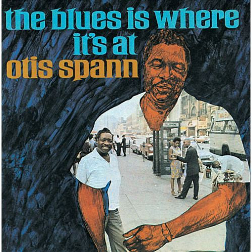 SPANN, OTIS  - BLUES IS WHERE IT'S AT