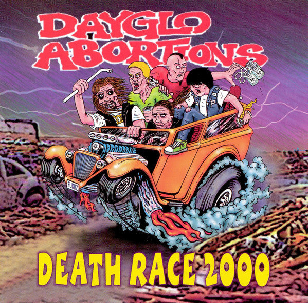 DAYGLO ABORTIONS  - DEATH RACE 2000
