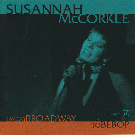 MCCORKLE, SUSANNAH  - FROM BROADWAY TO BEBOP