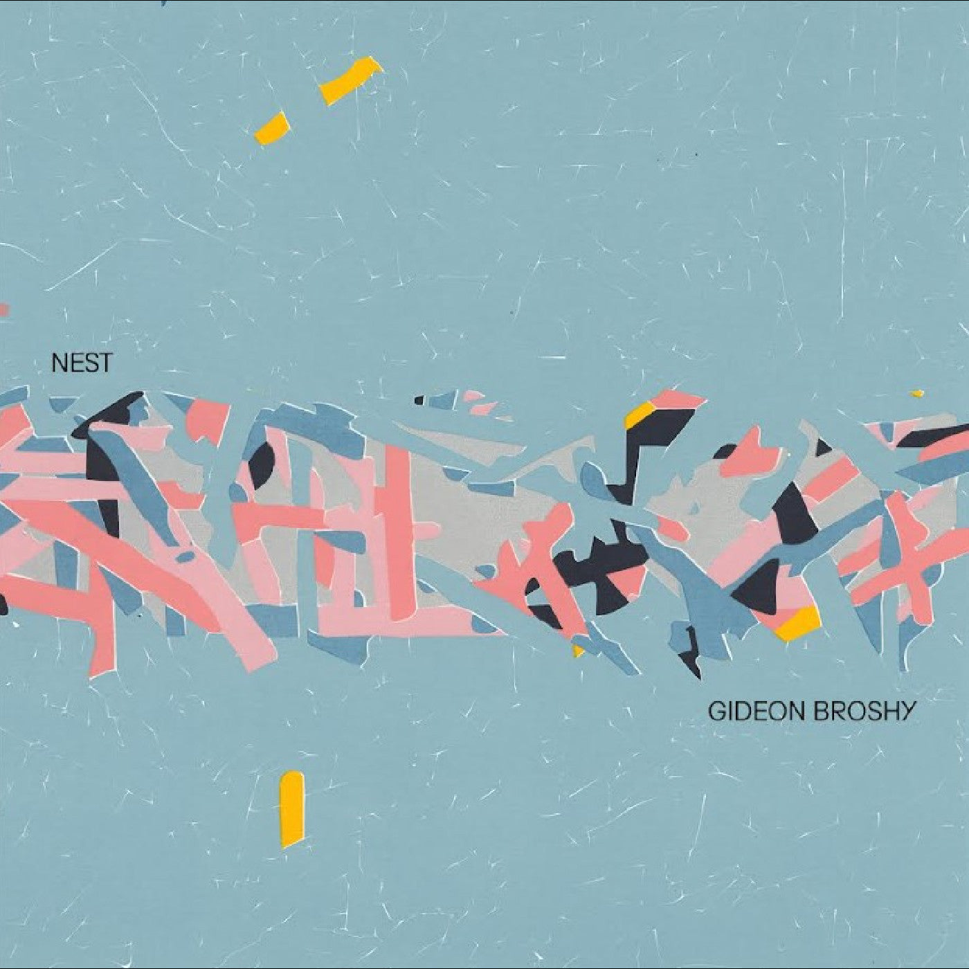 BROSHY, GIDEON - NEST (YELLOW VINYL)