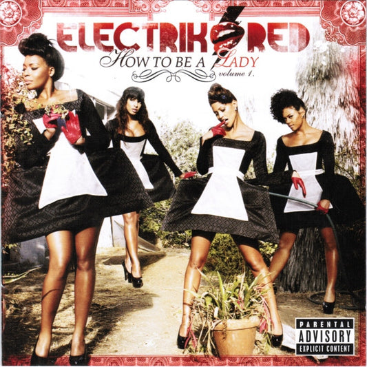 ELECTRIK RED  - HOW TO BE A LADY V1