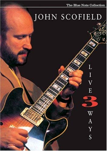 JOHN SCOFIELD: LIVE 3 WAYS [IMPORT]