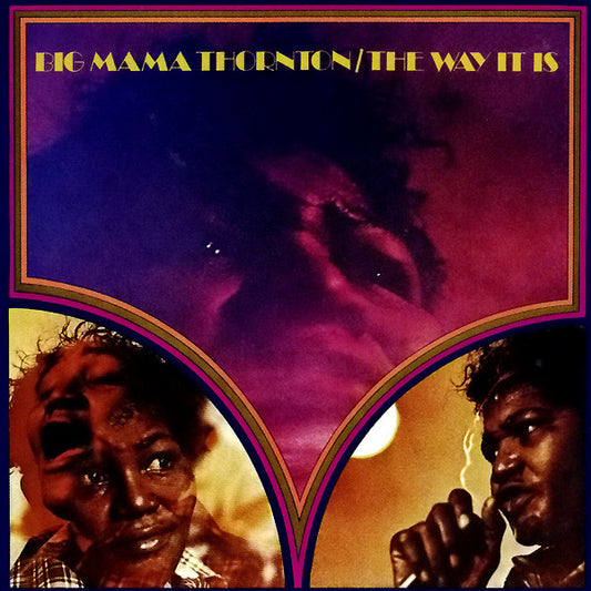THORNTON, BIG MAMA  - WAY IT IS