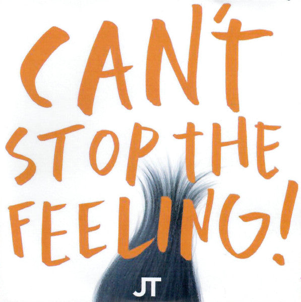 TIMBERLAKE, JUSTIN  - CAN'T STOP THE FEELING (CDS)