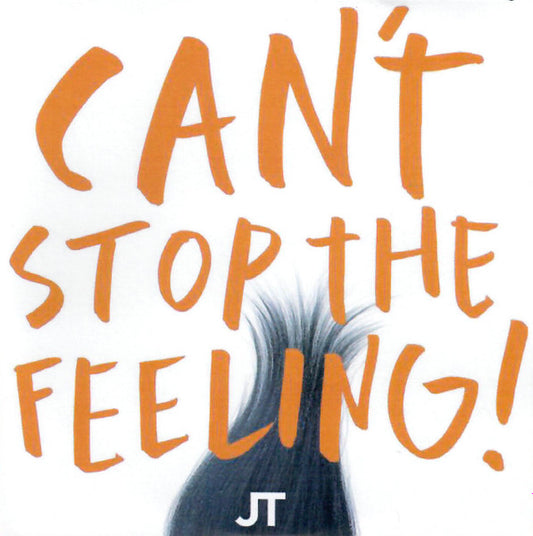 TIMBERLAKE, JUSTIN  - CAN'T STOP THE FEELING (CDS)