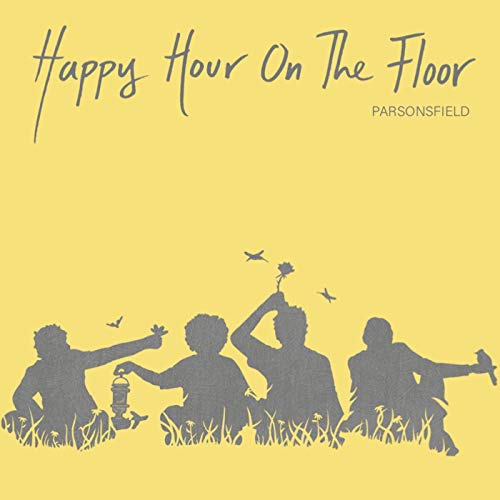 PARSONSFIELD - HAPPY HOUR ON THE FLOOR (CD)
