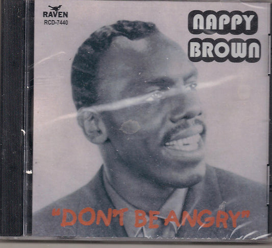 BROWN, NAPPY  - DON'T BE ANGRY