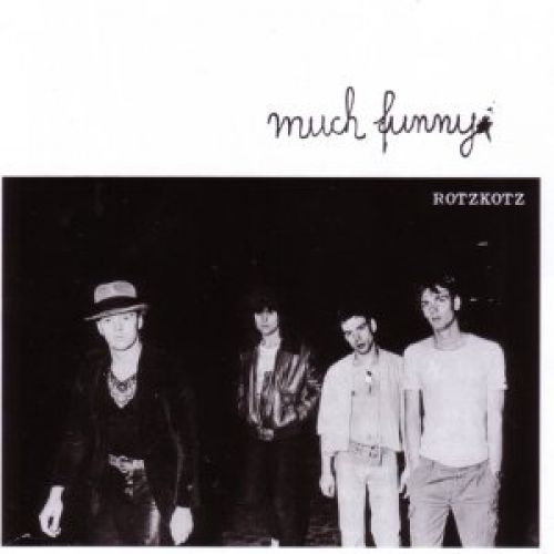 ROTZKOTZ  - MUCH FUNNY