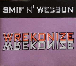 SMIF-N-WESSUN  - WRECKONIZE