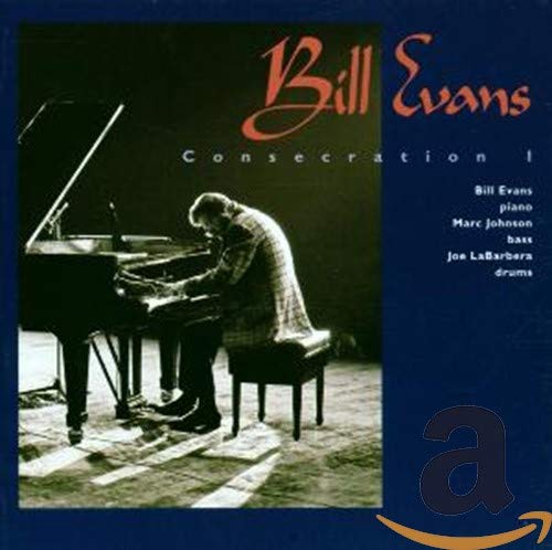 EVANS, BILL TRIO - CONSECRATION I