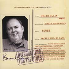 BLAIN, BRIAN  - OVERQUALIFIED FOR THE BLUES