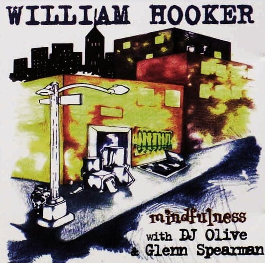 HOOKER, WILLIAM  - MINDFULNESS LIVE