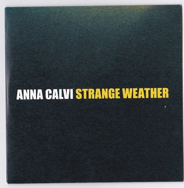 CALVI, ANNA  - STRANGE WEATHER