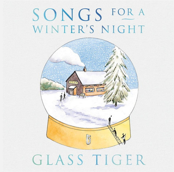 GLASS TIGER  - SONGS FOR A WINTER'S NIGHT