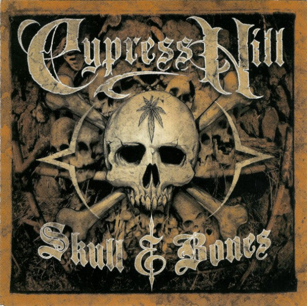 CYPRESS HILL  - SKULL & BONES