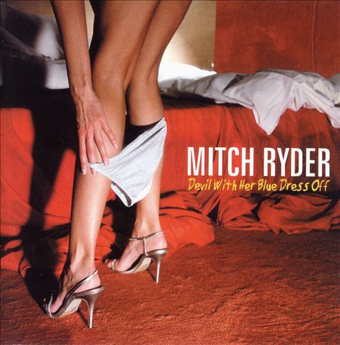 RYDER, MITCH  - DEVIL WITH HER BLUE DRESS OFF