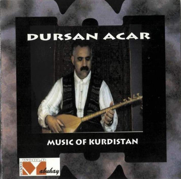 ACAR, DURSAN  - MUSIC OF KURDISTAN