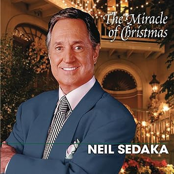 SEDAKA, NEIL  - MIRACLE OF CHRISTMAS