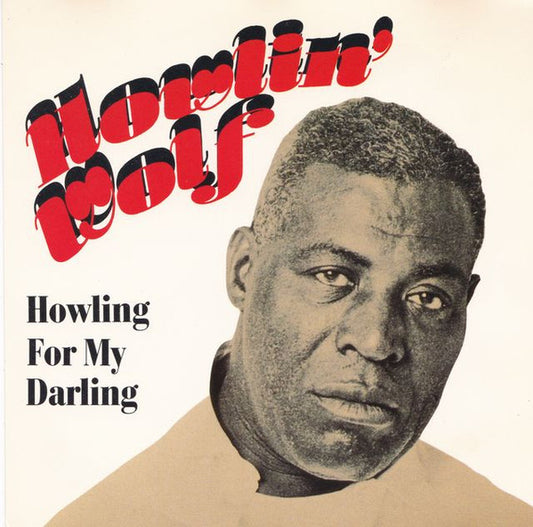 HOWLIN' WOLF  - HOWLING FOR MY DARLING