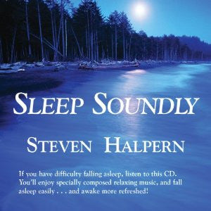 HALPERN, STEVEN  - SLEEP SOUNDLY