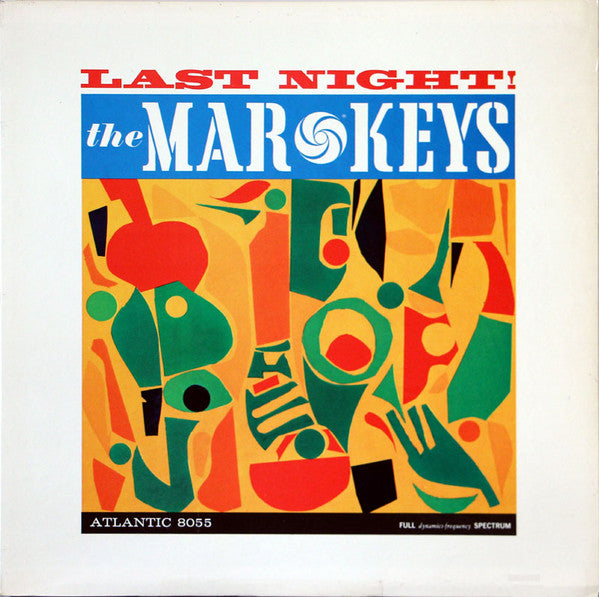 MAR-KEYS  - LAST NIGHT!