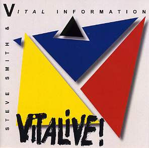 VITAL INFORMATION (STEVE SMITH)  - VITALIVE!