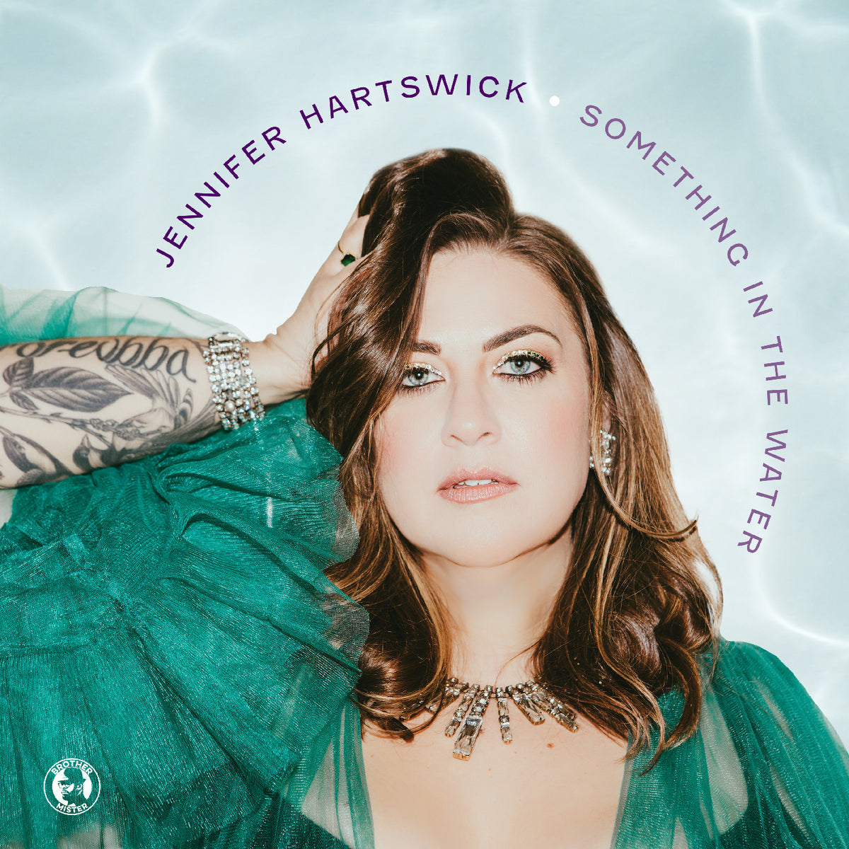HARTSWICK, JENNIFER - SOMETHING IN THE WATER