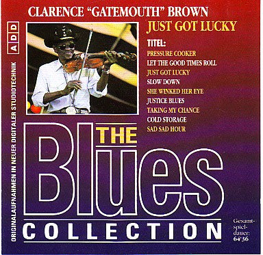 BROWN, CLARENCE GATEMOUTH  - JUST GOT LUCKY