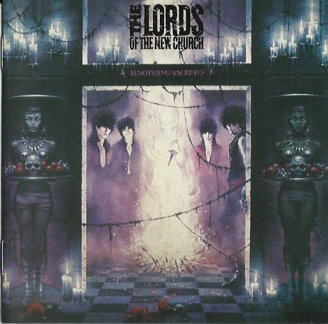 LORDS OF THE NEW CHURCH  - IS NOTHING SACRED? (REMASTERED)