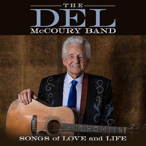 DEL MCCOURY - SONGS OF LOVE AND LIFE (VINYL)