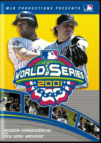 WORLD SERIES 2001: ARIZONA DIAMONDBACKS VS. NEW YORK YANKEES [IMPORT]