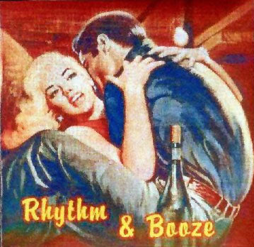 VARIOUS  - RHYTHM & BOOZE