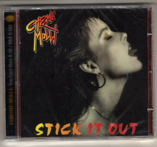 CHROME MOLLY  - YOU CAN'T HAVE IT ALL/STICK IT
