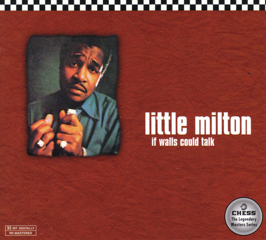 LITTLE MILTON  - IF WALLS COULD TALK