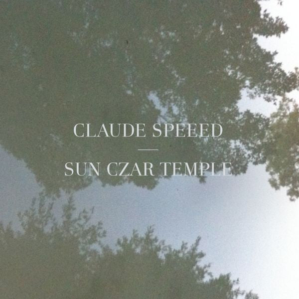 SPEEED, CLAUDE - SUN CZAR TEMPLE - 12"