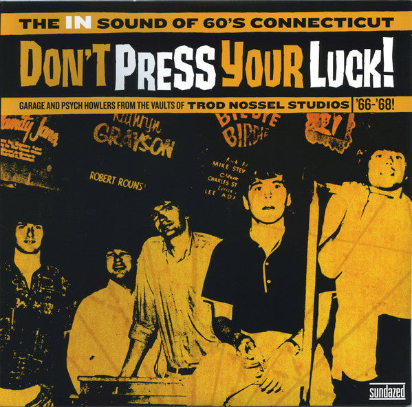 VARIOUS - DON'T PRESS YOUR LUCK! THE IN SOUND OF 60'S CONNECTICUT