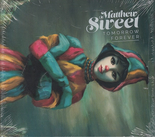 SWEET, MATTHEW  - TOMORROW FOREVER