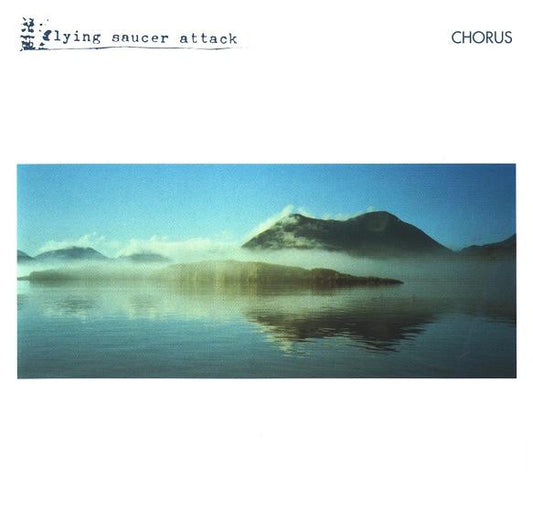 FLYING SAUCER ATTACK  - CHORUS