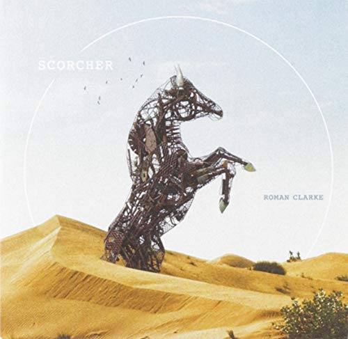 ROMAN CLARKE - SCORCHER (CD)