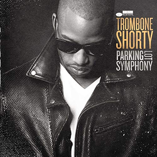 TROMBONE SHORTY - PARKING LOT SYMPHONY (VINYL)
