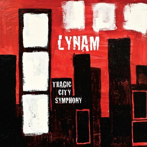 LYNAM  - TRAGIC CITY SYMPHONY