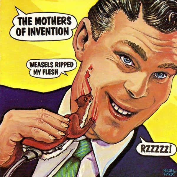 ZAPPA, FRANK  - WEASELS RIPPED MY FLESH (1995 RYKO)(REMA