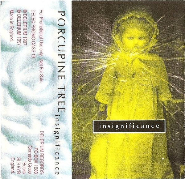 PORCUPINE TREE  - INSIGNIFICANCE
